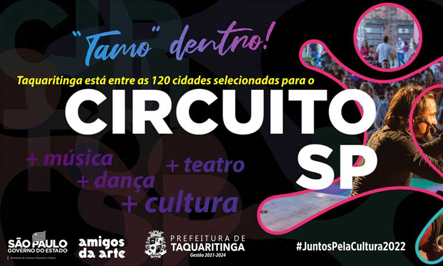 Taquaritinga é selecionada para o Circuito SP 2022